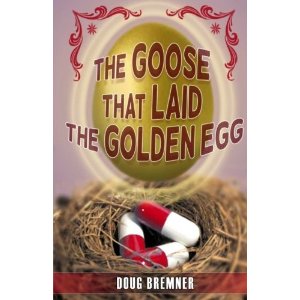           THE GOOSE THAT LAID THE GOLDEN EGG