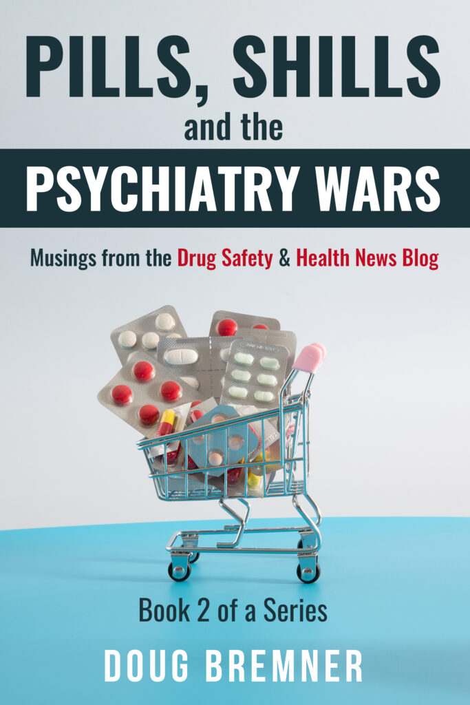 Pills, Shills, and the Psychiatry Wars